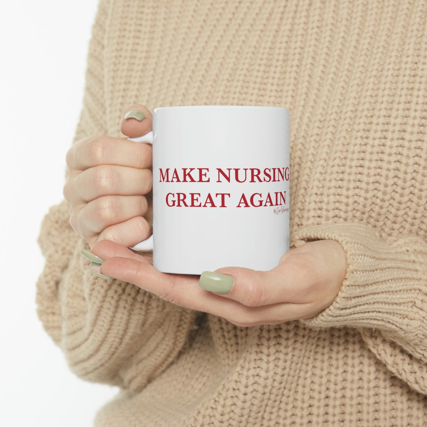 Make Nursing Great Again Ceramic Mug 11oz