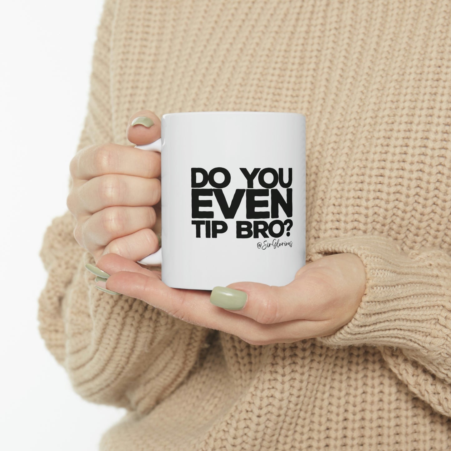 Do You Even... Ceramic Mug 11oz