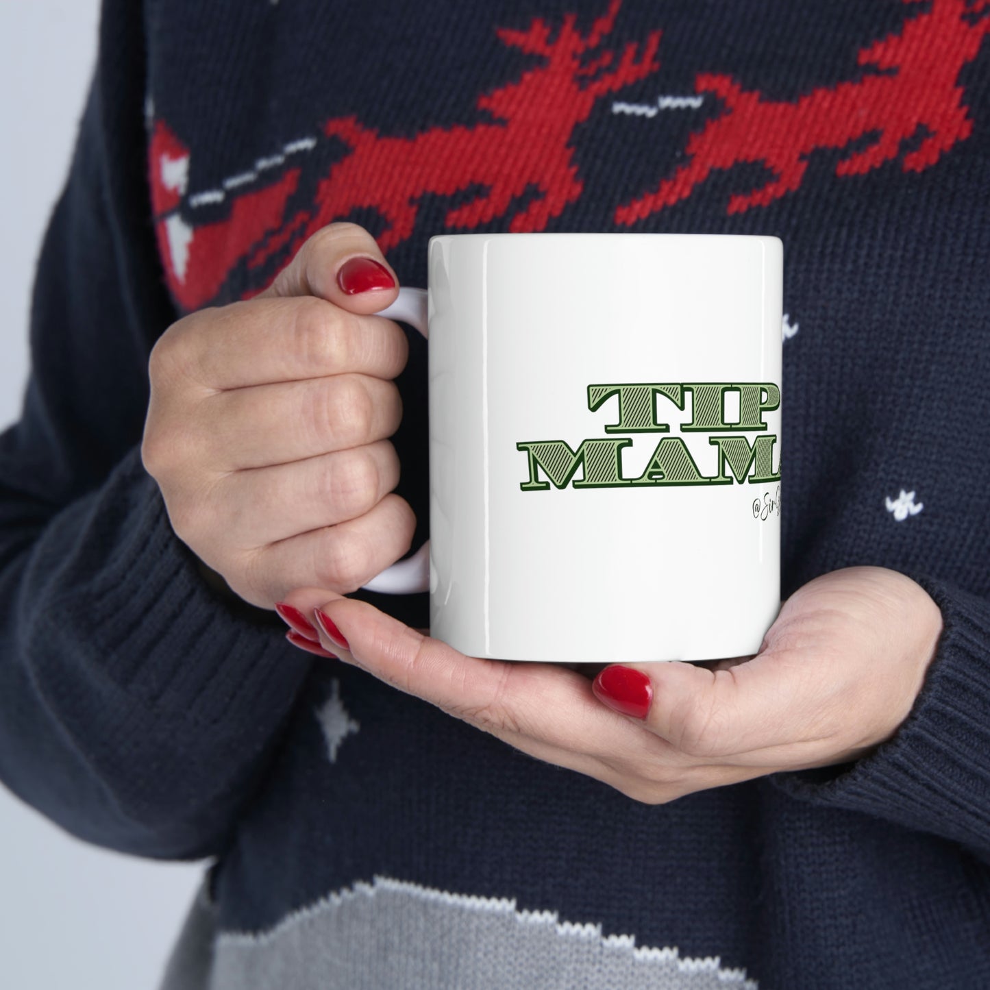 Tip Mama Ceramic Mug 11oz