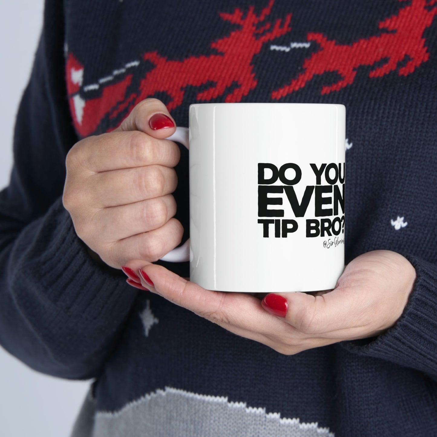 Do You Even... Ceramic Mug 11oz