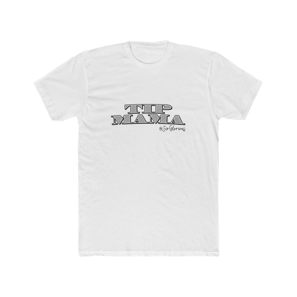 TIP MAMA -B&W
