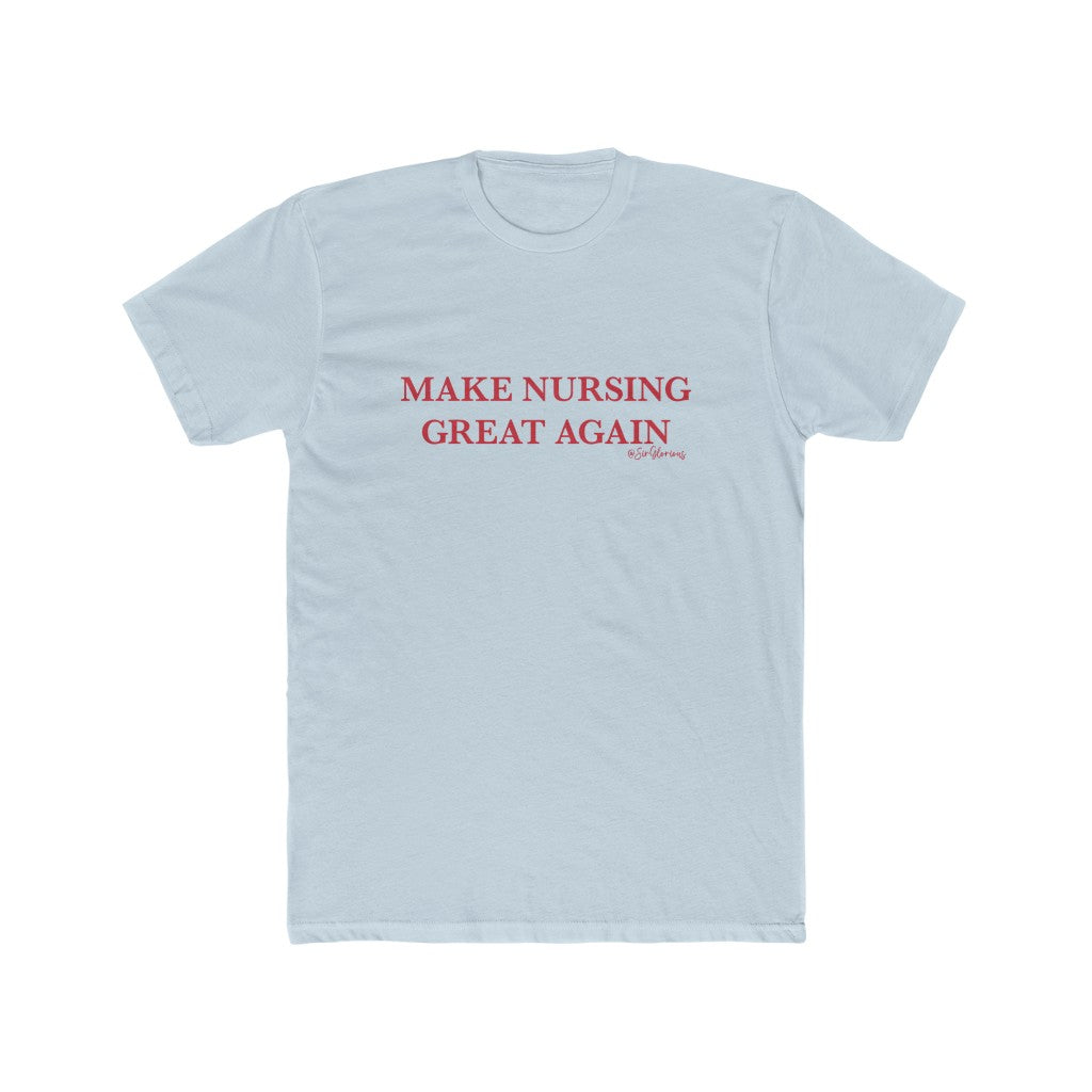 Make Nursing Great Again